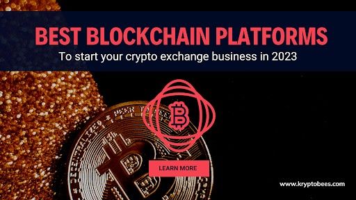 Best Blockchain Platforms to Build Crypto Exchange in 2023
