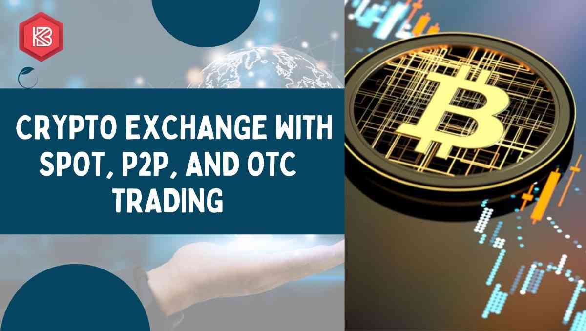 spot p2p and otc