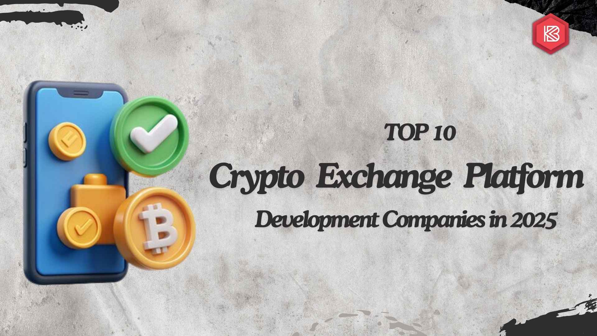 Top 10 Crypto Exchange Development Companies In 2025