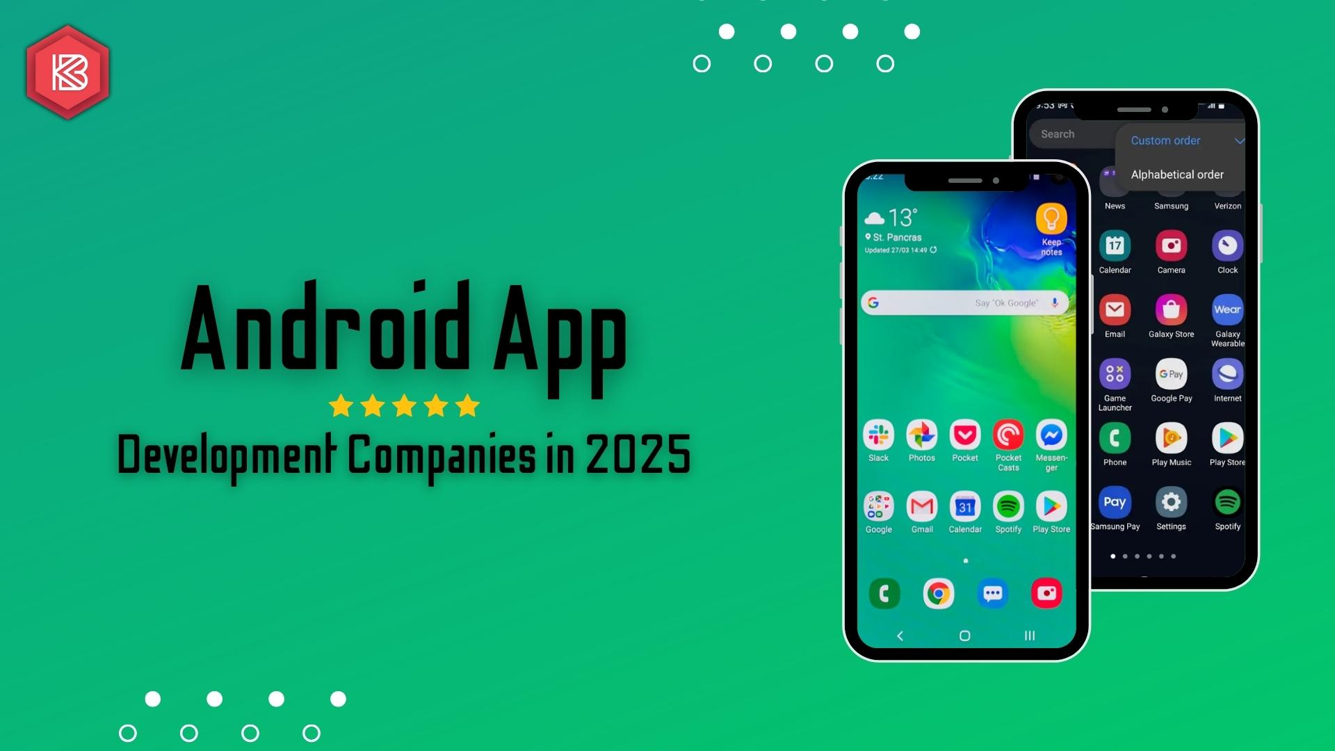 Android App Development Companies In 2025