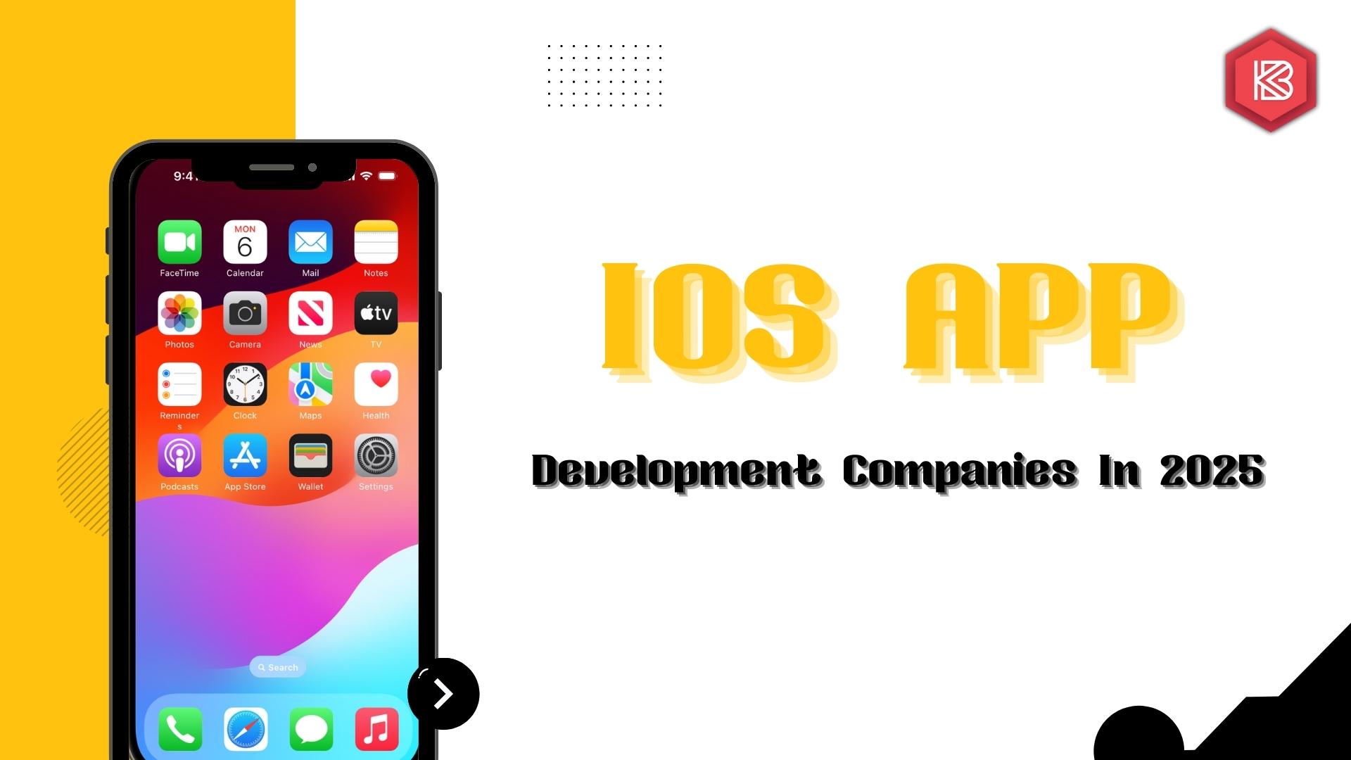 IOS App Development Companies In 2025